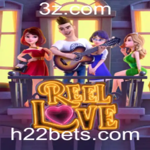 ReelLove: Descubra o Emozionante Mundo das Apostas com h22 bet